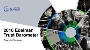 Edelman Trust Barometer 2016 Ergebnisse Financial Services