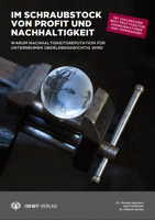 IMWF 220204 Buch Im Schraubstock von Profit und Nachhaltigkeit Cover